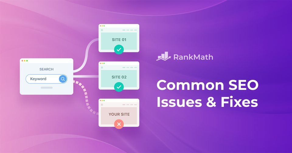 SEO Mistakes: 10+ Common SEO Issues & Quick Fixes