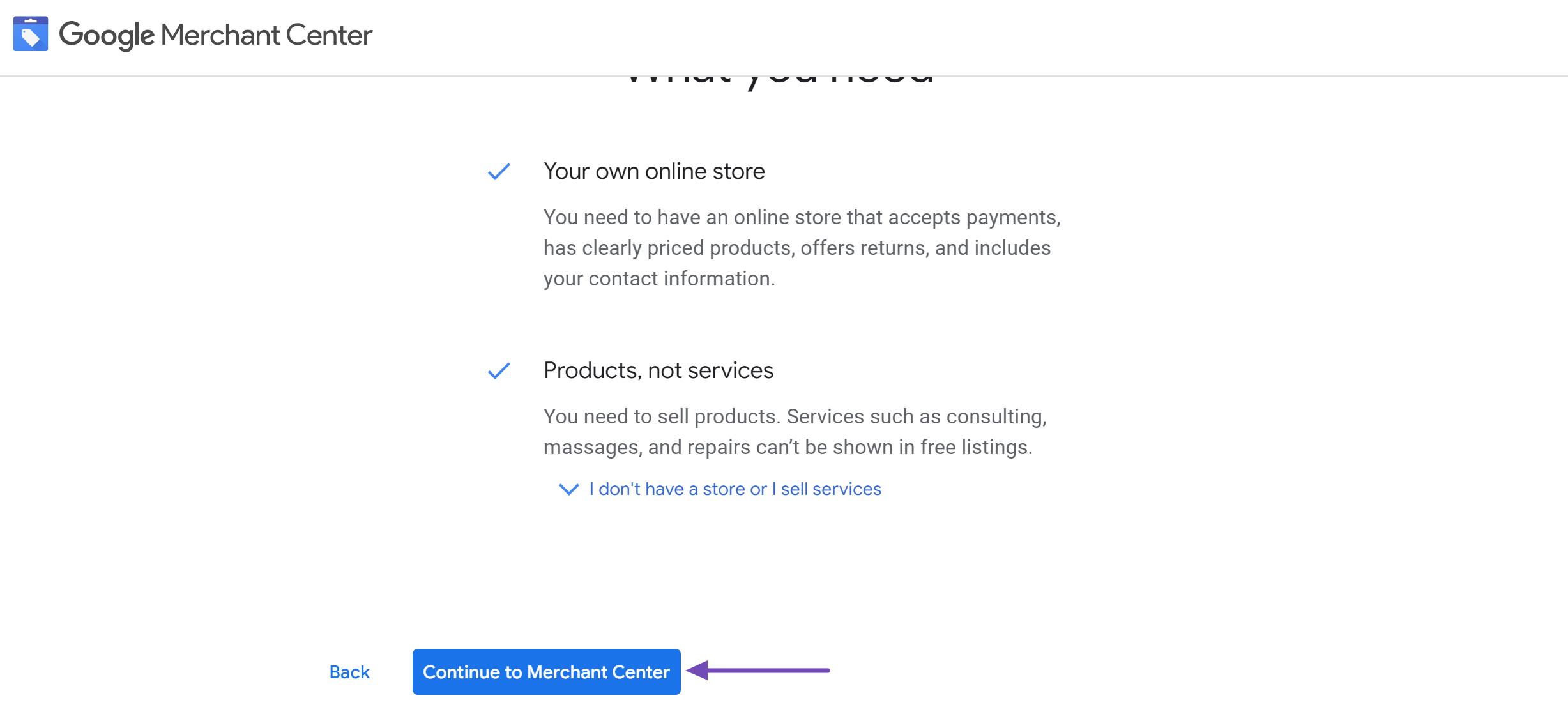 Scroll down and click Continue to Merchant Center